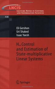 Cover of: H-infinity Control and Estimation of State-multiplicative Linear Systems (Lecture Notes in Control and Information Sciences)