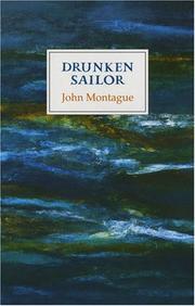 Cover of: Drunken sailor | Montague, John.