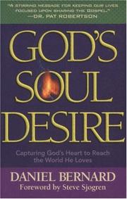 Cover of: God's Soul Desire: Capturing God's Heart to Reach the World He Loves