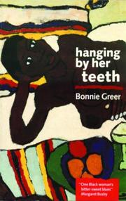 Cover of: Hanging by her teeth by Bonnie Greer