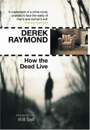 Cover of: How the Dead Live by Derek Raymond