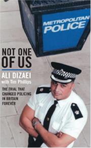 Not one of us by Ali Dizaei, Tim Phillips