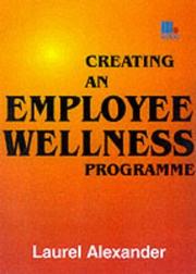 Cover of: Creating an Employee Wellness Programme