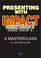 Cover of: Presenting with Impact