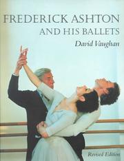 Frederick Ashton and his ballets by David Vaughan