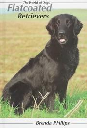 Cover of: Flatcoated Retrievers: The World of Dogs