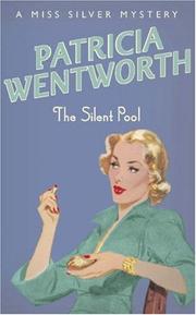 Cover of: The Silent Pool (A Miss Silver Mystery)