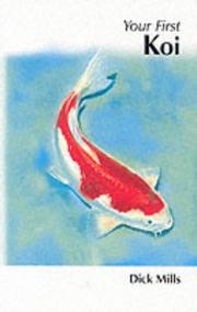 Cover of: How to Care for Your Koi (Your First Pet)