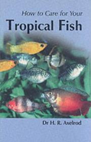 Cover of: Your First Tropical Fish (Your First...series) by Herbert R. Axelrod