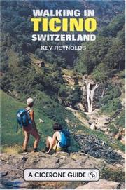 Cover of: Walking in Ticino - Switzerland (Walking Guide) by Kev Reynolds