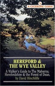 Cover of: Hereford & the Wye Valley: a walker's guide to the Malverns, Herefordshire, and the Forest of Dean
