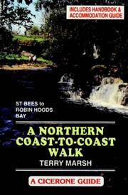 Cover of: A northern coast to coast walk: handbook and accommodation guide