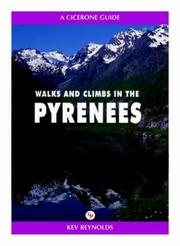 Cover of: Walks and climbs in the Pyrenees | Kev Reynolds