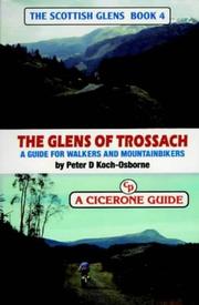 Cover of: The Trossach glens: a personal survey of the Trossach glens for mountainbikers and walkers
