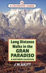 Cover of: Long Distance Walks in the Gran Paradiso by J.W. Akitt
