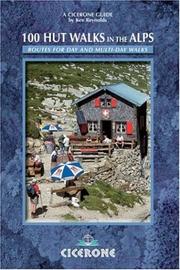 Cover of: 100 Hut Walks In The Alps by Kev Reynolds