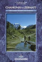 Cover of: Chamonix to Zermatt by Kev Reynolds
