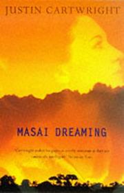 Cover of: Masai Dreaming by Justin Cartwright, Justin Cartwright