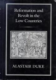 Cover of: Reformation and Revolt in the Low Countries