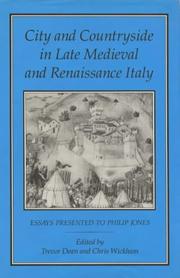 Cover of: City and countryside in late medieval and Renaissance Italy: essays presented to Philip Jones