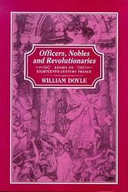 Cover of: Officers, Nobles and Revolutionaries: Essays On Eighteenth-Century France