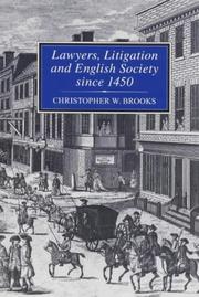 Cover of: Lawyers, litigation, and English society since 1450 | C. W. Brooks