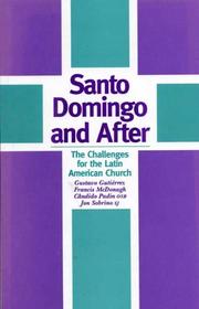 Cover of: Santo Domingo and after: the challenges for the Latin American Church