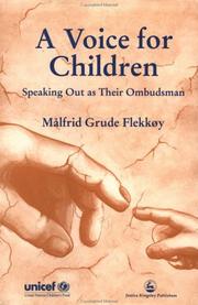 Cover of: A voice for children: speaking out as their ombudsman