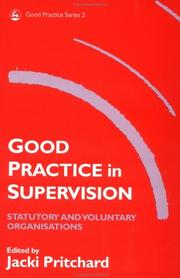 Cover of: Good practice in supervision: statutory and voluntary organisations