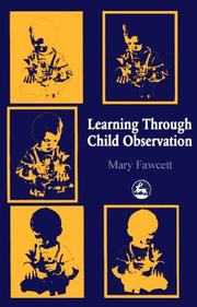 Learning through child observation by Mary Fawcett