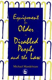 Cover of: Equipment for older or disabled people and the law