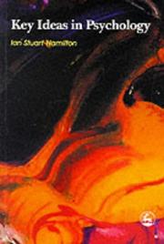 Cover of: Key Ideas in Psychology by Ian Stuart-Hamilton