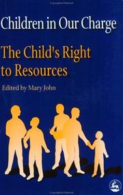 Cover of: Children in our charge: the child's right to resources