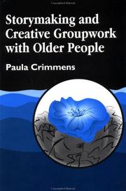 Cover of: Storymaking and creative groupwork with older people