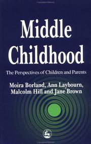 Cover of: Middle Childhood by Ann Laybourn, Malcolm Hill, Jane Brown