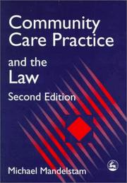 Cover of: Community care practice and the law by Michael Mandelstam