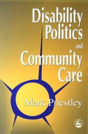 Cover of: Disability politics and community care