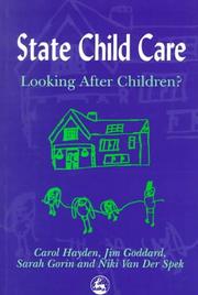Cover of: State Child Care by Jim Goddard, Sarah Gorin, Niki Van Der Spek