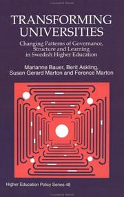 Cover of: Transforming Universities: Changing Patterns of Governance, Structure and Learning in Swedish Higher Education (Higher Education Policy, 48)