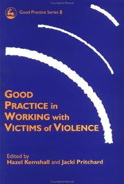 Cover of: Good Practice in Working With Victims of Violence (Good Practice Series, 8)