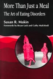 Cover of: More Than Just a Meal: The Art of Eating Disorders