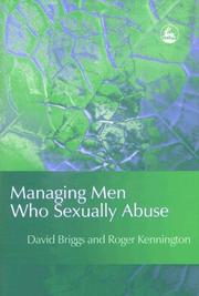 Cover of: Managing Men Who Sexually Abuse