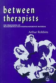 Cover of: Between Therapists: The Processing of Transference/Countertransference Material