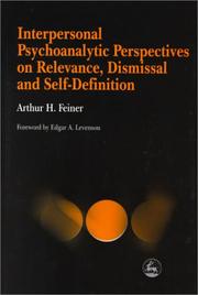 Cover of: Relevance, dismissal, and self-definition: interpersonal psychoanalytic perspectives