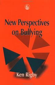 New Perspectives on Bullying by Ken Rigby