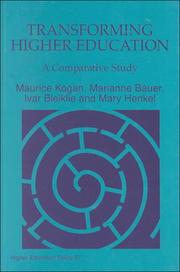 Transforming higher education by Marianne Bauer, Ivar Bleiklie, Mary Henkel