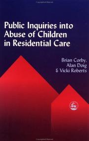 Public inquiries into residential abuse of children by Brian Corby, Alan Doig, Vicky Roberts