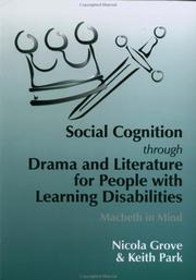 Cover of: Social cognition through drama and literature for people with learning disabilities: Macbeth in mind