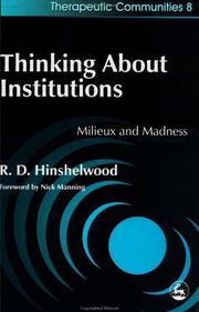 Cover of: Thinking About Institutions by R. D. Hinshelwood