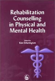 Cover of: Rehabilitation Counselling in Physical and Mental Health